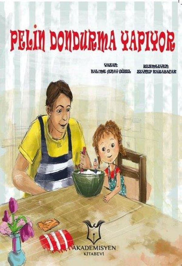 Pelin Dondurma Yapıyor - Akademisyen Kitabevi - Image 1