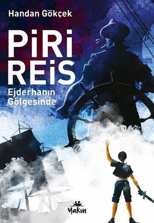 Piri Reis Ejderhanın Gölgesinde - Yakın Kitabevi - Image 1