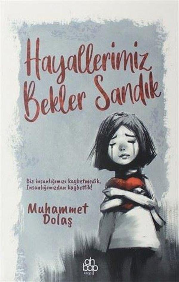 Hayallerimiz Bekler Sandık - Ahbap Kitap - Image 1