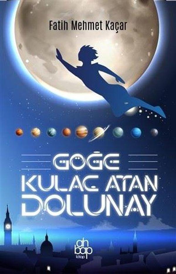 Göğe Kulaç Atan Dolunay - Ahbap Kitap - Image 1