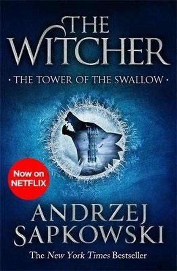 The Tower of the Swallow: Witcher 4  Now a major Netflix show (The Witcher) - Orion Books - Image 1