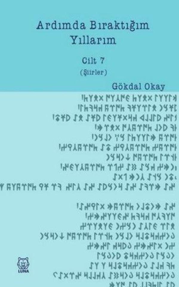 Ardımda Bıraktığım Yıllarım - 7 - Luna Yayınları - Image 1