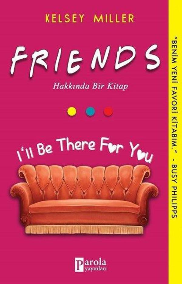 Friends - Hakkında Bir Kitap - Parola Yayınları - Image 1
