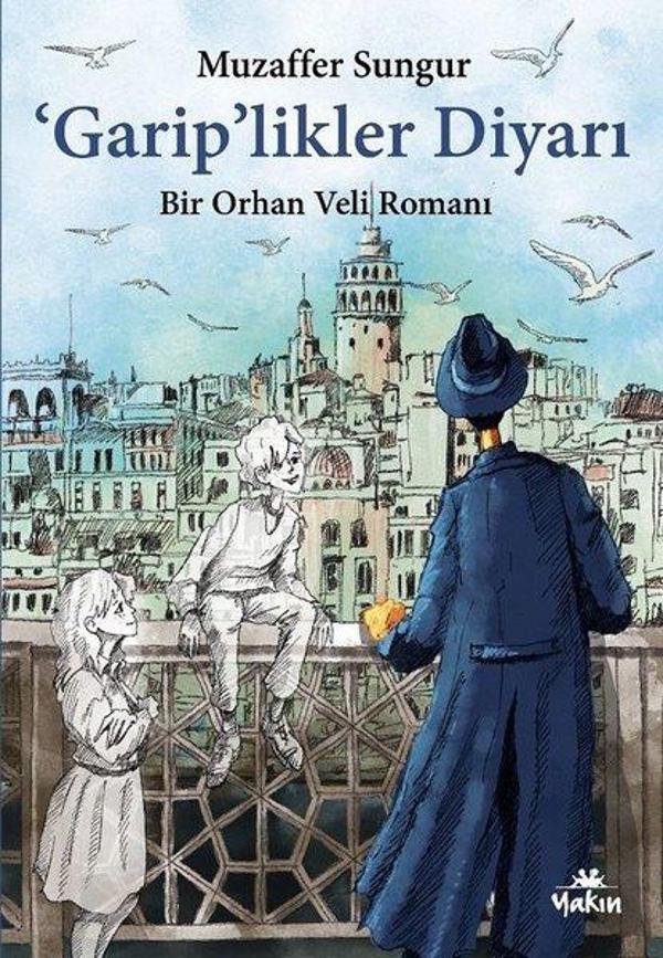 Gariplikler Diyarı - Bir Orhan Veli Romanı - Yakın Kitabevi - Image 1
