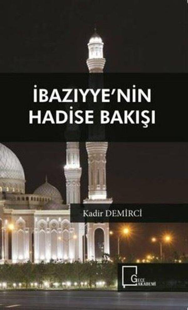 İbazıyyenin Hadise Bakışı - Gece Akademi - Image 1