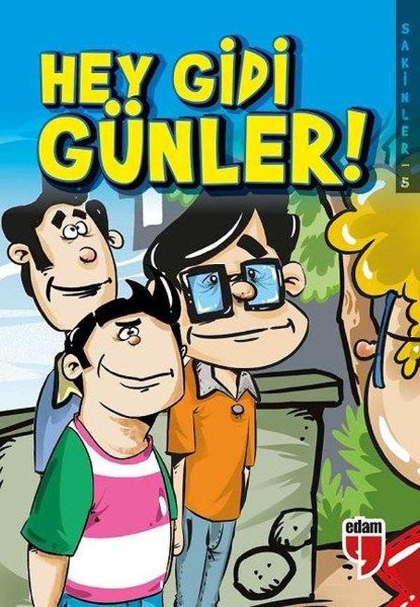 Hey Gidi Günler! - Sakinler 5 - Edam Yayınevi - Image 1