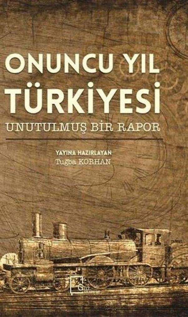 Onuncu Yıl Türkiyesi Unutulmuş Bir Rapor - Gece Akademi - Image 1