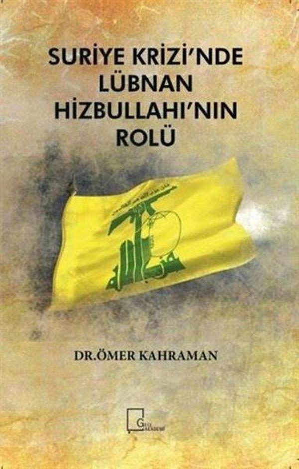 Suriye Krizinde Lübnan Hizbullahının Rolü - Gece Akademi - Image 1