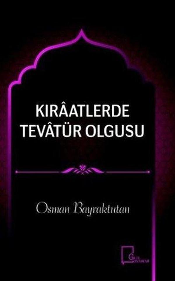 Kıraatlerde Tevatür Olgusu - Gece Akademi - Image 1