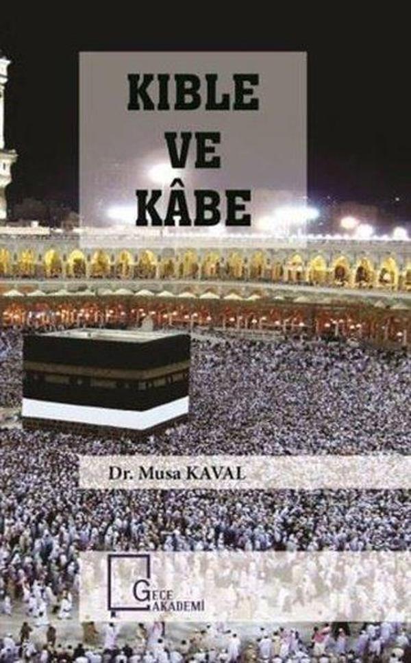 Kıble ve Kabe - Gece Akademi - Image 1