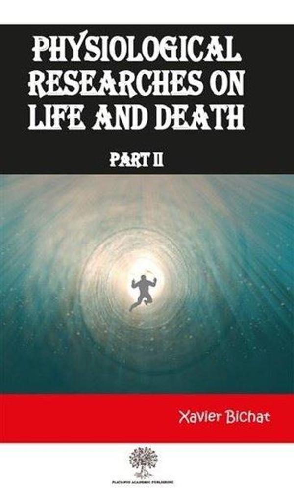 Physiological Researches On Life and Death Part 2 - Platanus Publishing - Image 1