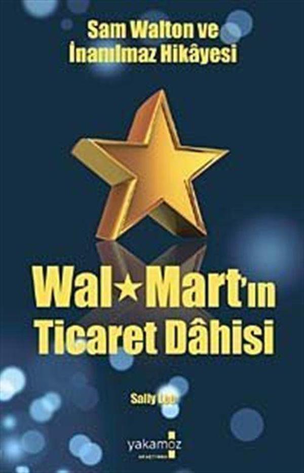 Wal Mart'ın Ticaret Dahisi - Yakamoz Yayınları - Image 1