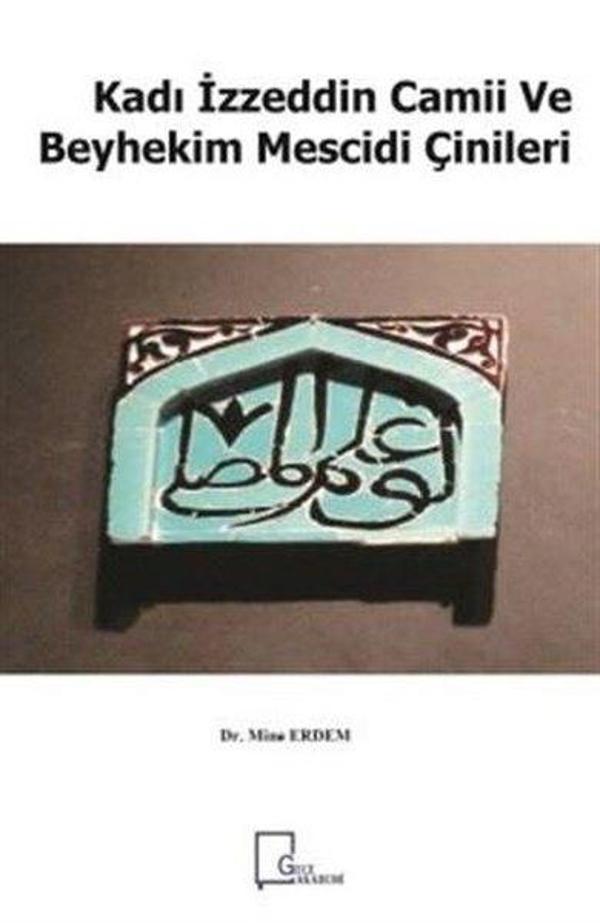 Kadı İzzeddin Camii ve Beyhekim Mescidi Çinileri - Gece Akademi - Image 1
