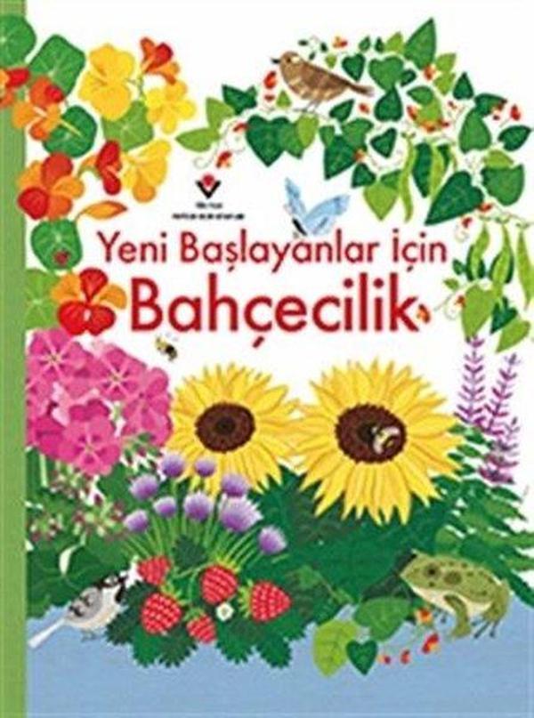 Yeni Başlayanlar İçin Bahçecilik - Tübitak Yayınları - Image 1