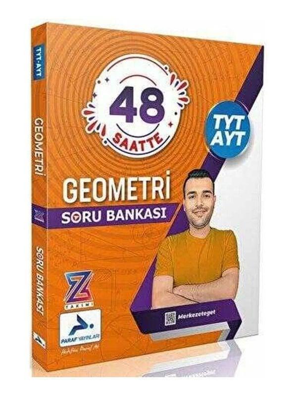 Paraf YKS TYT AYT Geometri Z Takımı 48 Saatte Soru Bankası Paraf Yayınları - PRF Paraf Yayınları - Image 1