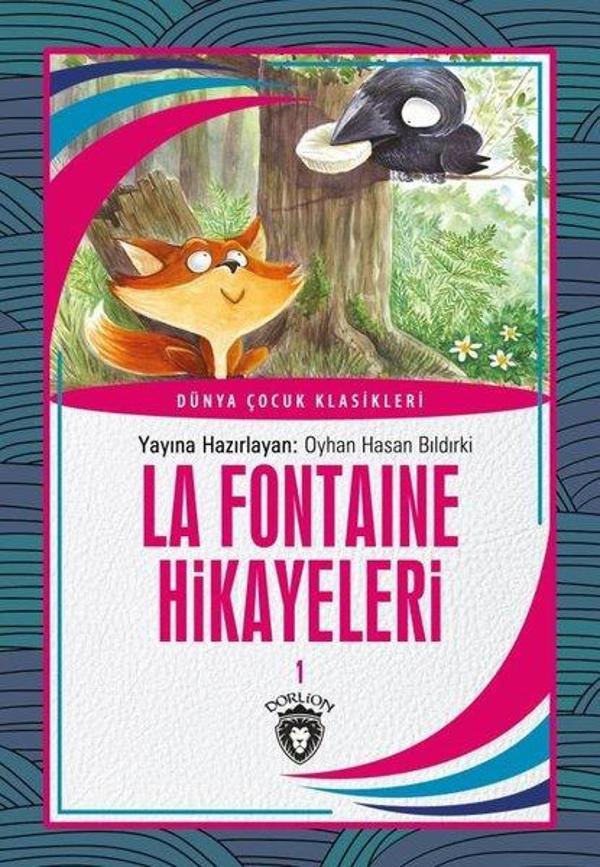 La Fontaine Hikayeleri 1 - Dünya Çocuk Klasikleri - Dorlion Yayınevi - Image 1