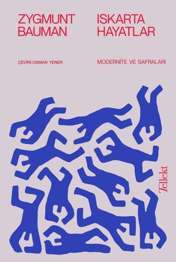 Iskarta Hayatlar - Modernite ve Safraları - Tellekt - Image 1