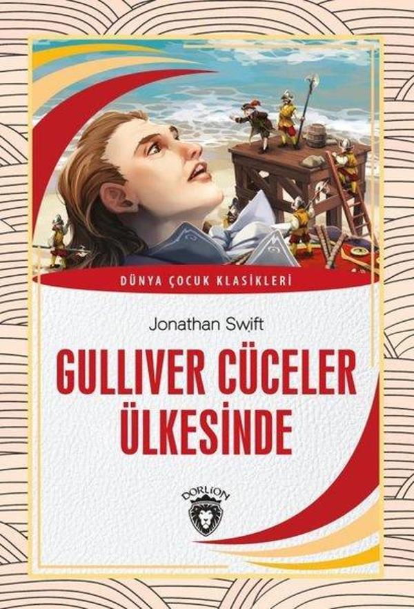 Gulliver Cüceler Ülkesinde - Dünya Çocuk Klasikleri - Dorlion Yayınevi - Image 1
