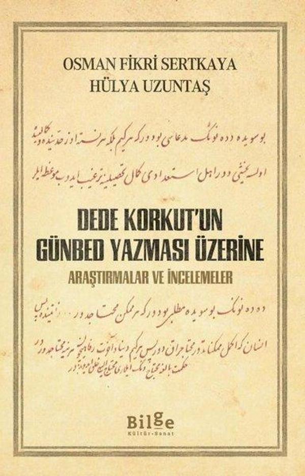 Dede Korkut'un Günbed Yazması Üzerine - Bilge Kültür Sanat - Image 1