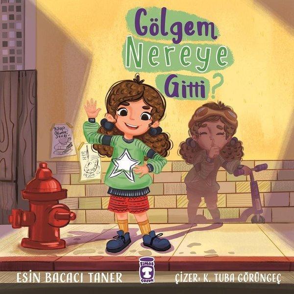 Gölgem Nereye Gitti? - Timaş Çocuk - Image 1