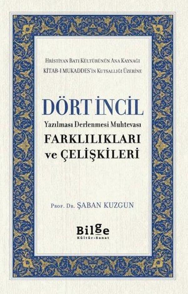 Dört İncil - Farklılıkları ve Çelişkileri - Bilge Kültür Sanat - Image 1