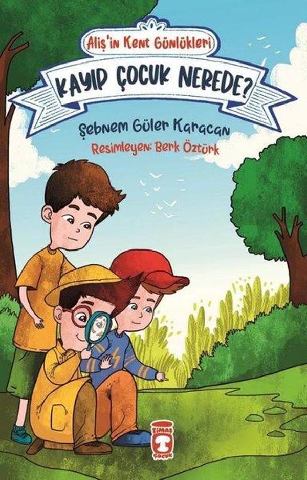 Kayıp Çocuk Nerede? - Aliş'in Kent Günlükleri 4 - Timaş Çocuk - Image 1