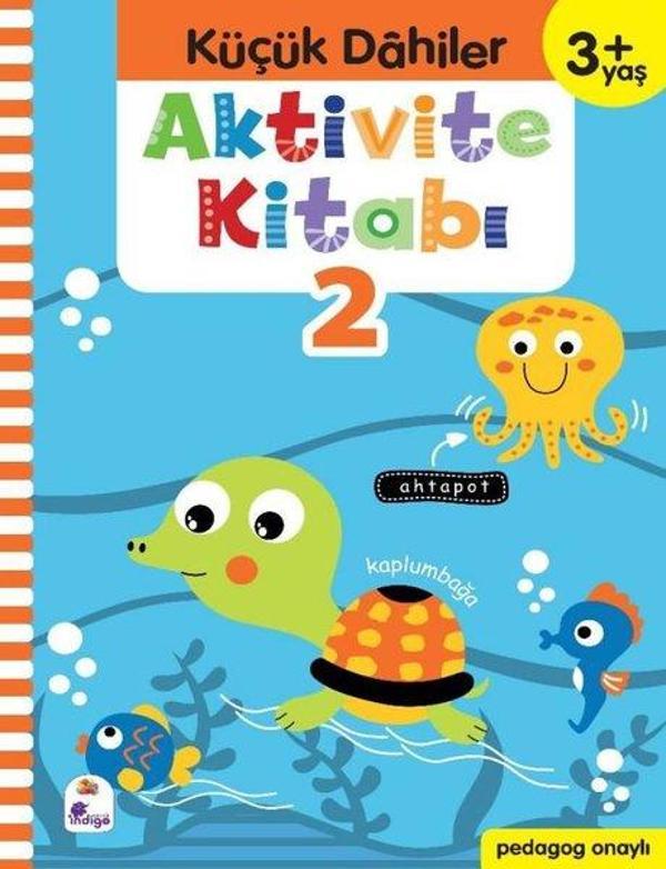 Aktivite Kitabı 2 - Küçük Dahiler 3+Yaş - İndigo Çocuk - Image 1