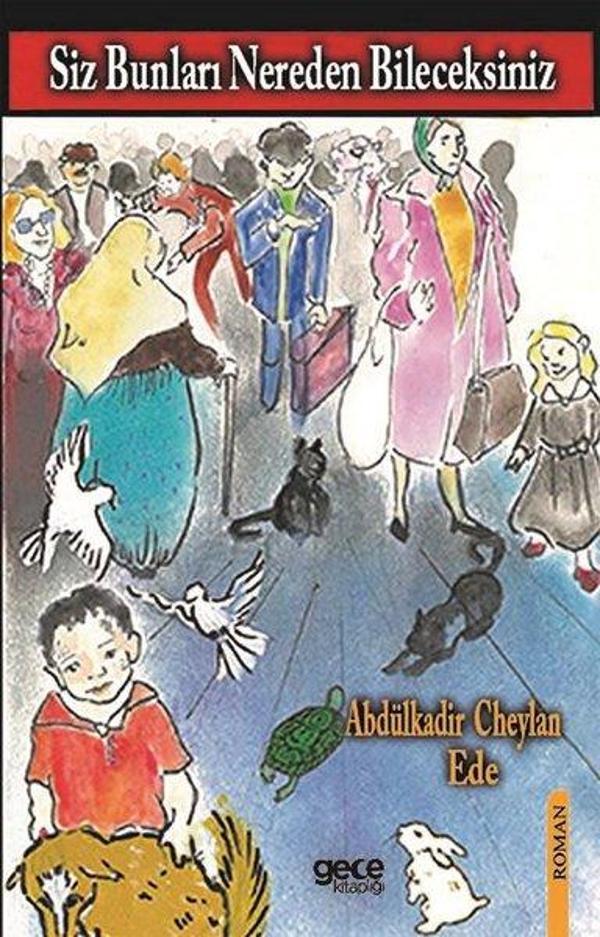 Siz Bunları Nereden Bileceksiniz - Gece Kitaplığı - Image 1