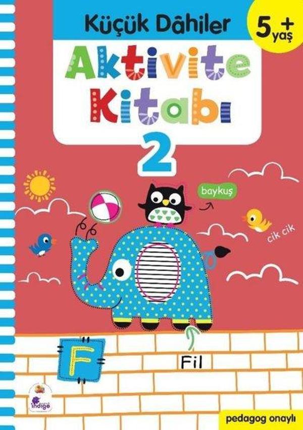 Aktivite Kitabı 2 - Küçük Dahiler 5+Yaş - İndigo Çocuk - Image 1