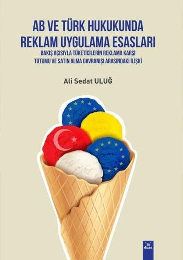 AB ve Türk Hukukunda Reklam Uygulama Esasları - Dora Yayıncılık - Image 1