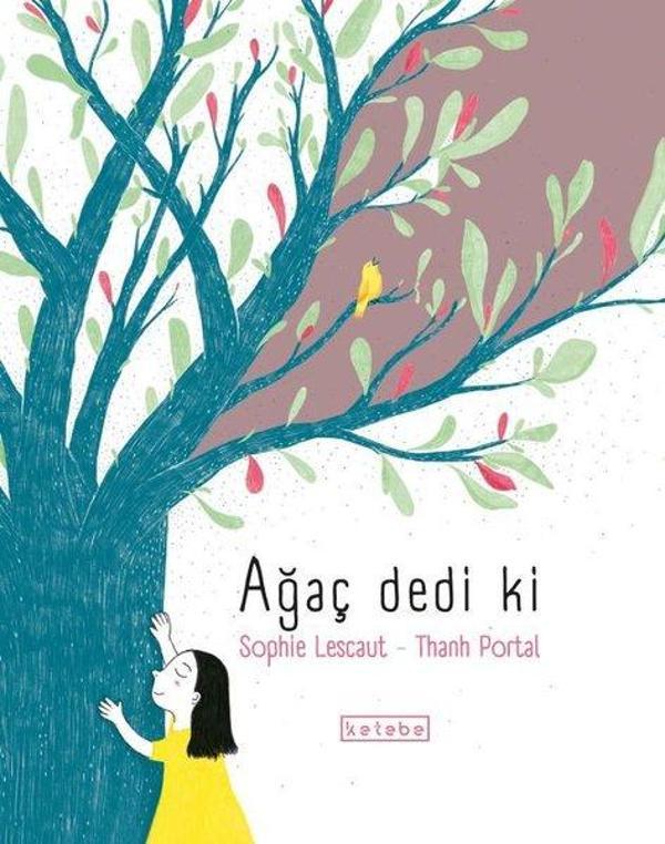 Ağaç Dedi ki - Ketebe - Image 1
