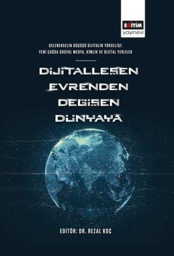 Dijitalleşen Evrenden Değişen Dünyaya - Eğitim Yayınevi - Image 1
