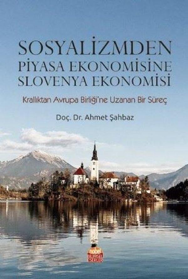 Sosyalizmden Piyasa Ekonomisine Slovenya Ekonomisi - Nobel Bilimsel Eserler - Image 1