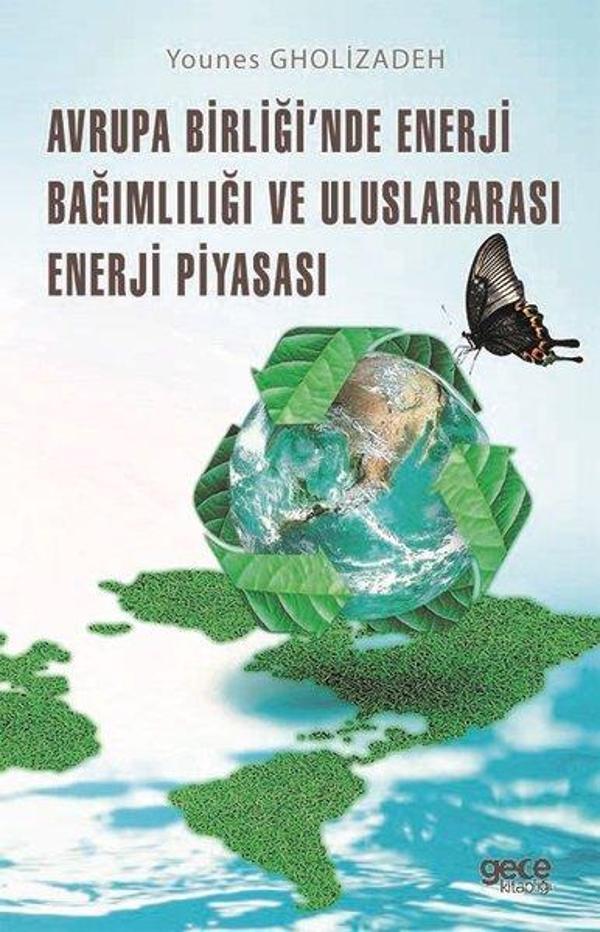 Avrupa Birliği'nde Enerji Bağımlılığı ve Uluslararası Enerji Piyasası - Gece Kitaplığı - Image 1