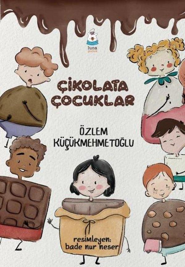 Luna Yayınları Çikolata Çocuklar - Luna Yayınları - Image 1