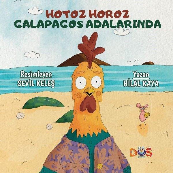 Hotoz Horoz Galapagos Adalarında - Düş Kurguları Yayınları - Image 1