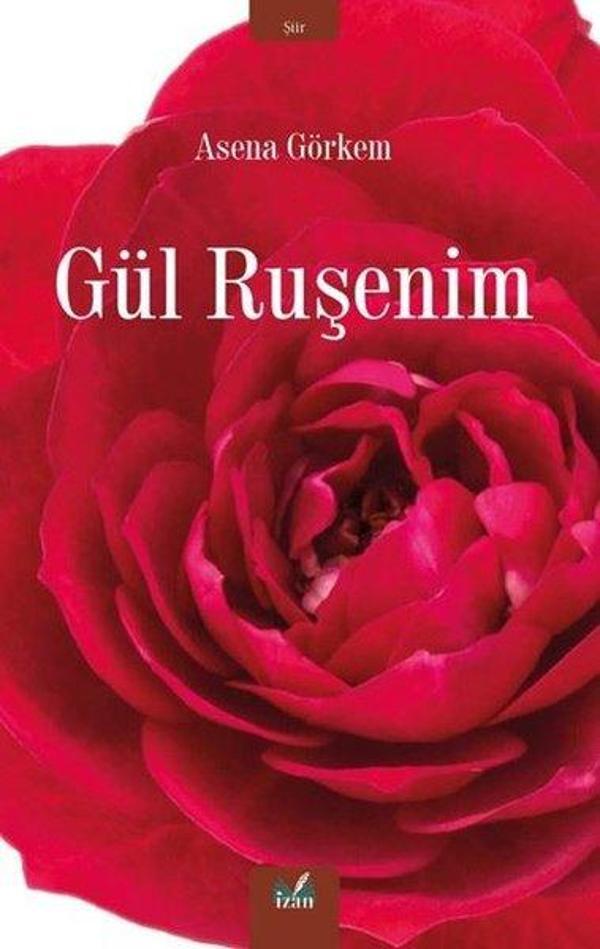 İzan Yayıncılık Gül Ruşenim - İzan Yayıncılık - Image 1