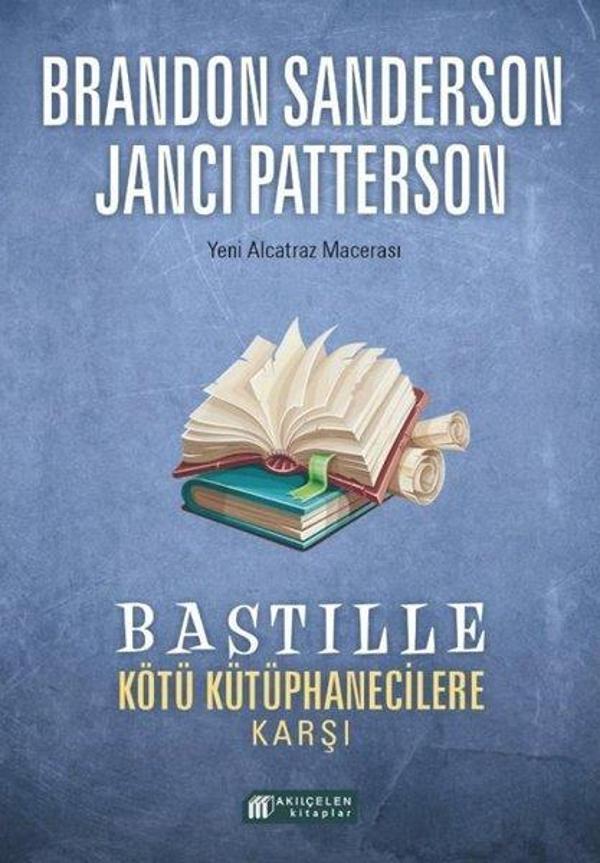 Bastille Kötü Kütüphanecilere Karşı - Yeni Alcatraz Macerası - Akılçelen Kitaplar - Image 1