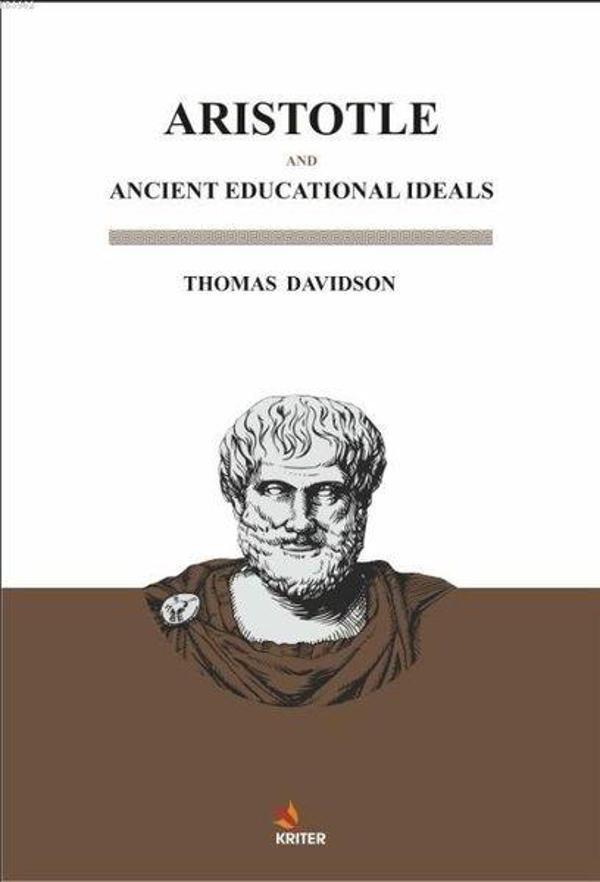Aristotle and Ancient Educational İdeals - Kriter - Image 1