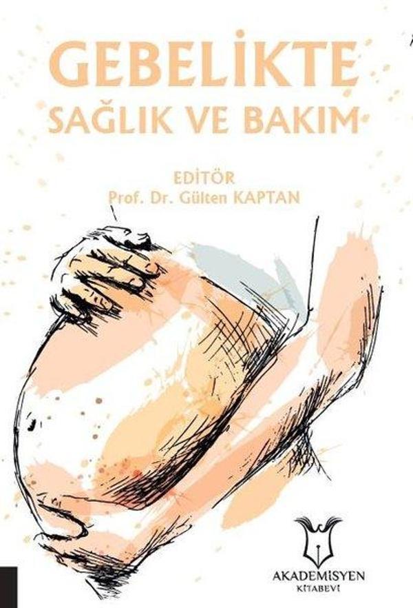 Gebelikte Sağlık ve Bakım - Akademisyen Kitabevi - Image 1