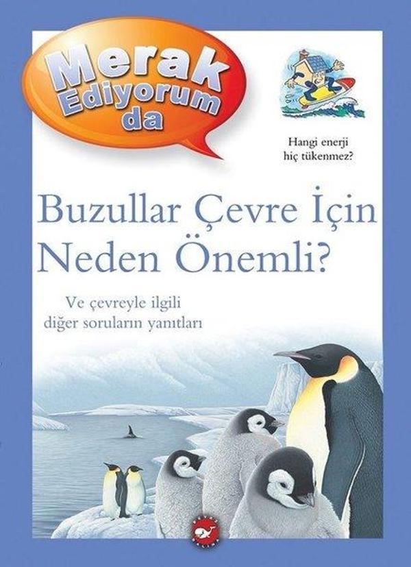 Buzullar Çevre İçin Neden Önemli? - Merak Ediyorum da - Beyaz Balina Yayınları - Image 1