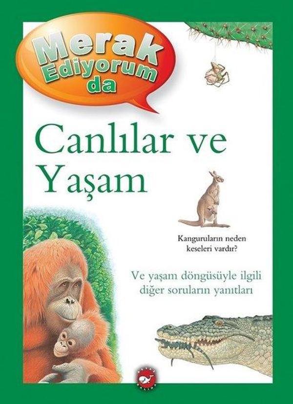 Canlılar ve Yaşam - Merak Ediyorum da - Beyaz Balina Yayınları - Image 1