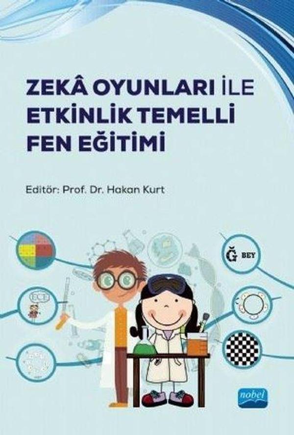 Zeka Oyunları ile Etkinlik Temelli Fen Eğitimi - Nobel Akademik Yayıncılık - Image 1