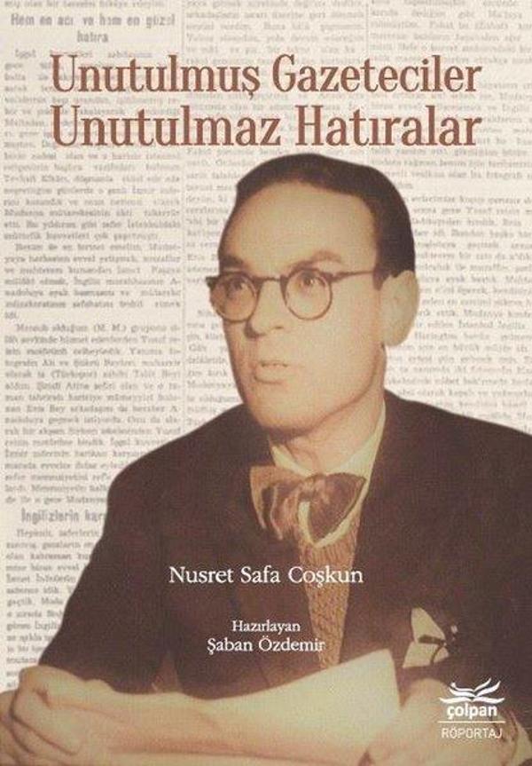 Unutulmuş Gazeteciler Unutulmaz Hatıralar - Çolpan - Image 1