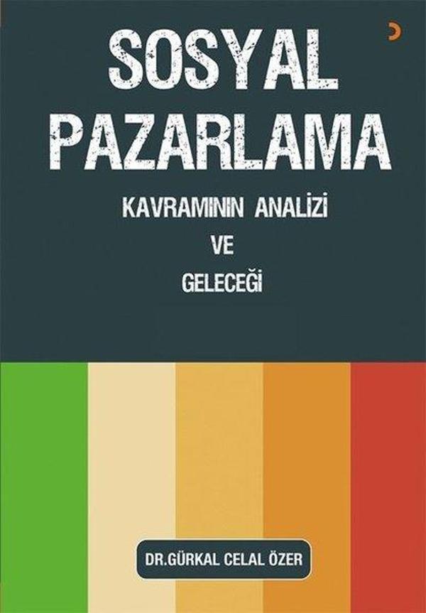 Sosyal Pazarlama Kavramının Analizi ve Geleceği - Cinius Yayınevi - Image 1