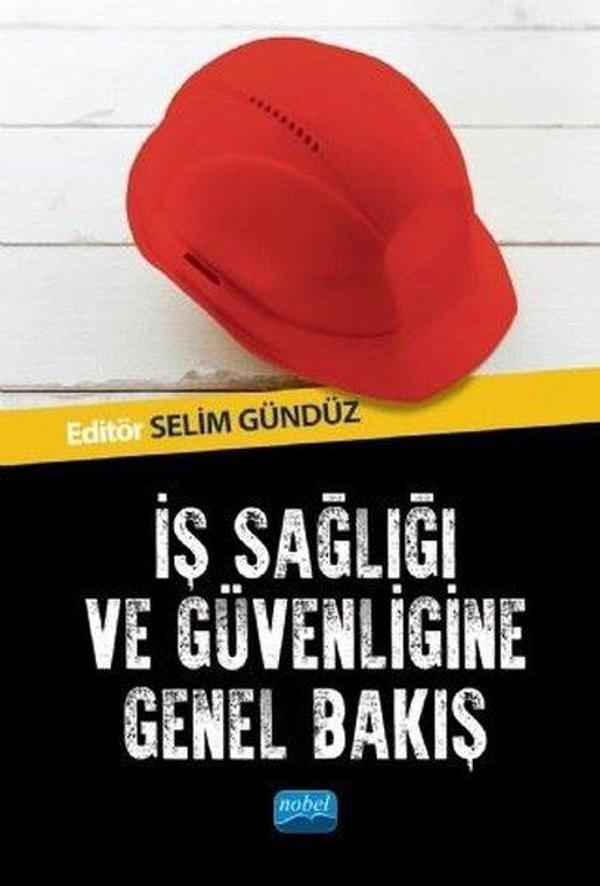 İş Sağlığı ve Güvenliğine Genel Bakış - Nobel Akademik Yayıncılık - Image 1