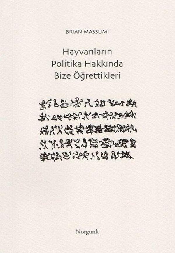 Hayvanların Politika Hakkında Bize Öğrettikleri - Norgunk Yayıncılık - Image 1