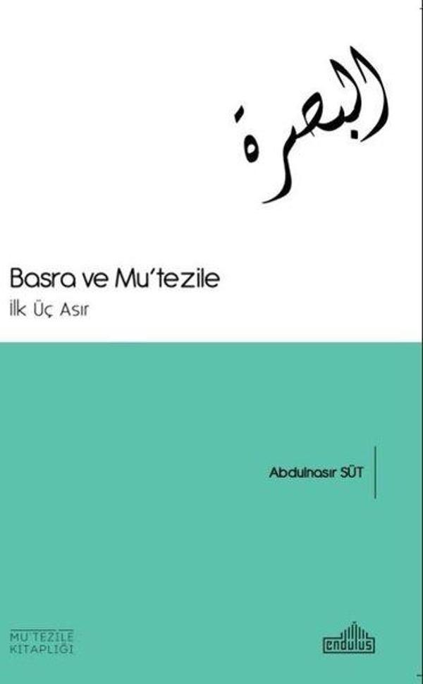 Basra ve Mu'tezile - İlk Üç Asır - Endülüs - Image 1