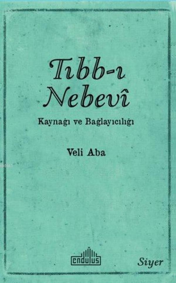Tıbb-ı Nebevi Kaynağı ve Bağlayıcılığı - Endülüs - Image 1