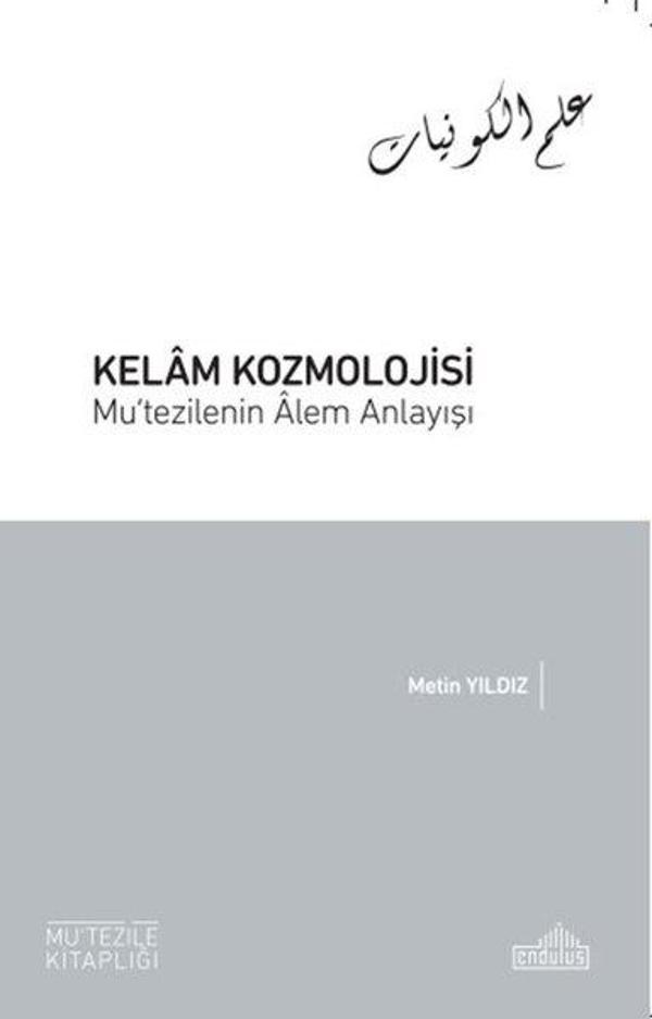 Kelam Kozmolojisi Mu'tezilenin Alem Anlayışı - Endülüs - Image 1